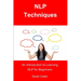 NLP Techniques: An Introduction to Learning NLP for Beginners