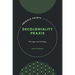Decoloniality PRAXIS: The Logic and Ontology