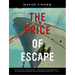 The Price of Escape