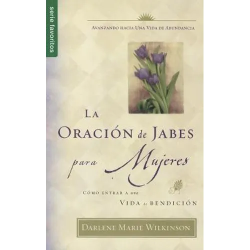 La Oración de Jabes Para Mujeres - Serie Favoritos