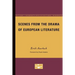 Scenes from the Drama of European Literature: Volume 9