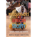 Masquerades in African Society: Gender, Power and Identity