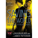 Saving the World and Other Extreme Sports: A Maximum Ride Novel
