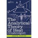The Analytical Theory of Heat (Unabridged)