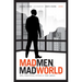 Mad Men, Mad World: Sex, Politics, Style, and the 1960s