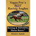Vegas Pro's BEST Racing Angles: Betting & WINNING Horse Races