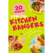 20-Minute Low-Cal Kitchen Bangers: 100 Super Speedy and Slimming Recipes