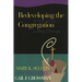 Redeveloping the Congregation: A How to for Lasting Change