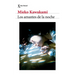 Los Amantes de la Noche: Novela / All the Lovers in the Night: A Novel
