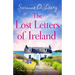 The Lost Letters of Ireland: A heart-warming and unforgettable Irish romance