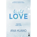 Twisted Love: Él Tiene Un Corazón de Hielo... Pero Por Ella Quemará El Mundo