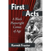 First Acts: A Black Playwright Comes of Age