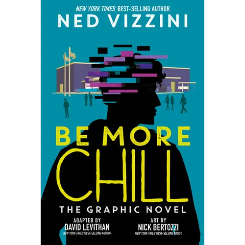 Be More Chill: The Graphic Novel