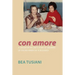 Con Amore: A Daughter-In-Law's Story of Growing Up Italian-American in Bushwick