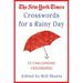 The New York Times Crosswords for a Rainy Day: 75 Challenging Crosswords