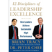 12 Disciplines of Leadership Excellence: How Leaders Achieve Sustainable High Performance