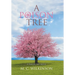 A Poison Tree: A Tree of Life Novel