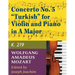 Mozart, W.A. Concerto No. 5 in A Major, K. 219 Violin and Piano - by Joseph Joachim - International