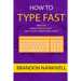 How to Type Fast: Save Time, Boost Productivity, and Double Your Typing Speed