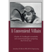A Convenient Villain: Charles A. Lindbergh's remarkable and controversial legacy preparing the U.S. for war