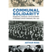 Communal Solidarity: Immigration, Settlement, and Social Welfare in Winnipeg's Jewish Community, 1882-1930
