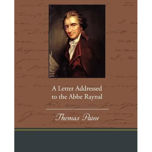 A Letter Addressed to the ABBE Raynal