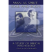 Man as Spirit, Soul, and Body: A Study of Biblical Psychology
