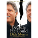 Because He Could