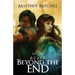 Beyond the End