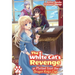 The White Cat's Revenge as Plotted from the Dragon King's Lap: Volume 2 (Light Novel): Volume 2