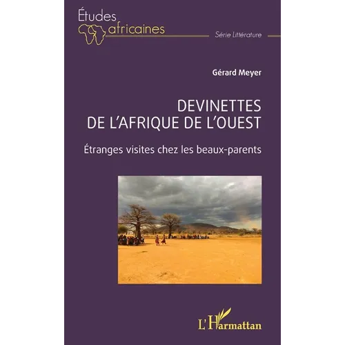 Devinettes de l'Afrique de l'Ouest: Étranges visites chez les beaux-parents