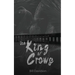 The King of Crows