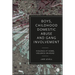 Boys, Childhood Domestic Abuse and Gang Involvement: Violence at Home, Violence On-Road