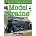 Model Trains: Creating Tabletop Railroads