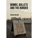 Bombs, Bullets and the Border: Policing Ireland's Frontier: Irish Security Policy, 1969-1978