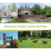 Maryland's Public Gardens & Parks