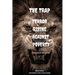 "The Trap" Terror Rising Against Poverty