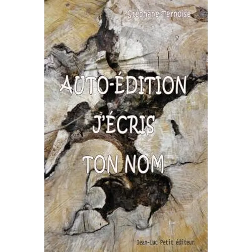 Auto-édition, j'écris ton nom