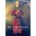 Act of Faith: America's longest running criminal conspiracy perpetrated against children