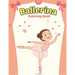 Ballerina Coloring Book: Cute Ballerina Coloring Book for Girls Who Love Ballet Dancing - A Fun Ballet Coloring Book - Little ballerina Dancing Book.