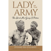 Lady of the Army: The Life of Mrs. George S. Patton