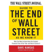 The Wall Street Journal Guide to the End of Wall Street as We Know It: What You Need to Know about the Greatest Financial Crisis of Our Time--And How