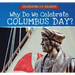 Why Do We Celebrate Columbus Day?