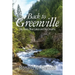 Back to Greenville: Big Trees, Blue Lakes and Big Dreams