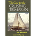 The Case for the Cruising Trimaran