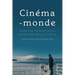 Cinéma-Monde: Decentred Perspectives on Global Filmmaking in French