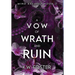 A Vow of Wrath and Ruin: A Fantasy Romance Novel