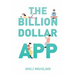The Billion Dollar App