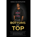 From Da Bottoms 2 Da Top: "It's Not Where You Start That Defines You, You're Defined By What You Make Of It."