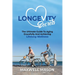 Longevity Secrets: The Ultimate Guide to Aging Gracefully and Achieving Lifelong Wellness